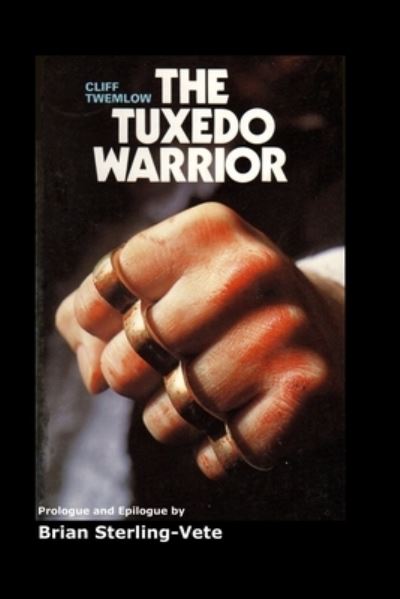 Cover for Cliff Twemlow · The Tuxedo Warrior (Pocketbok) (2017)