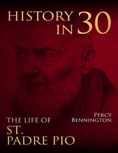 Cover for Percy Bennington · History in 30 (Paperback Book) (2017)