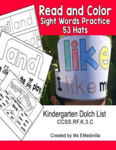 Read and Color Sight Words Practice 53 Hats - Maac Books - Bøger - Createspace Independent Publishing Platf - 9781983606557 - 5. januar 2018