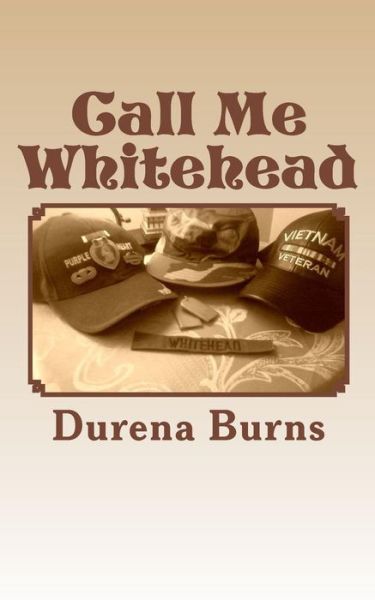 Cover for Durena Burns · Call Me Whitehead (Paperback Book) (2018)