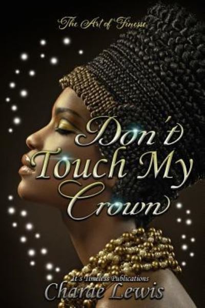 Cover for Charae Lewis · Don't Touch My Crown 3 (Paperback Book) (2018)