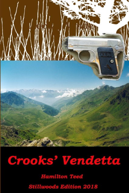 Cover for Hamilton Teed · Crooks' Vendetta (Paperback Book) (2018)