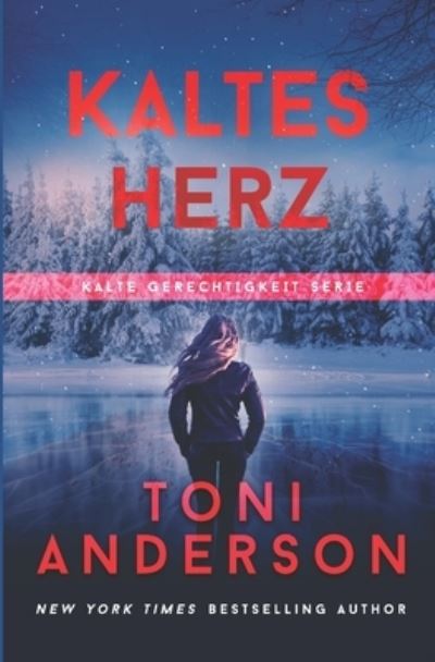 Cover for Toni Anderson · Kaltes Herz (Paperback Bog) (2020)