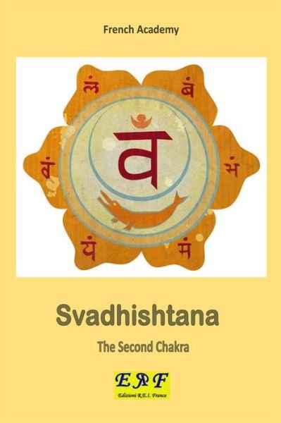 Cover for French Academy · Svadhishtana - The Second Chakra (Paperback Bog) (2019)