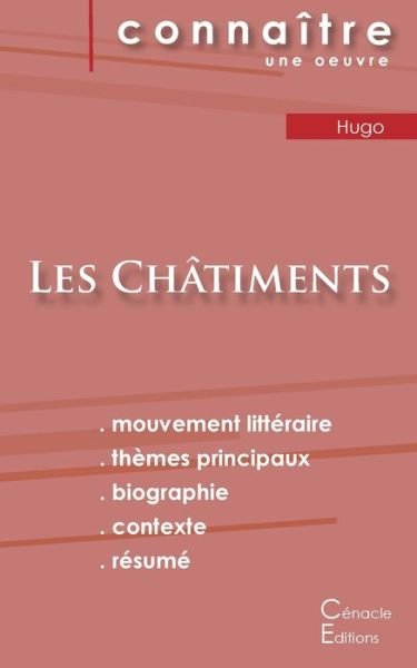 Cover for Victor Hugo · Fiche de lecture Les Chatiments de Victor Hugo (Analyse litteraire de reference et resume complet) (Paperback Book) (2022)