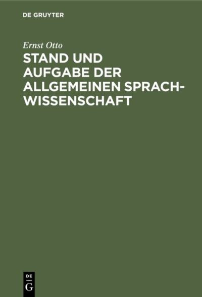 Cover for Ernst Otto · Stand und Aufgabe der allgemeinen Sprachwissenschaft (Hardcover Book) (1965)