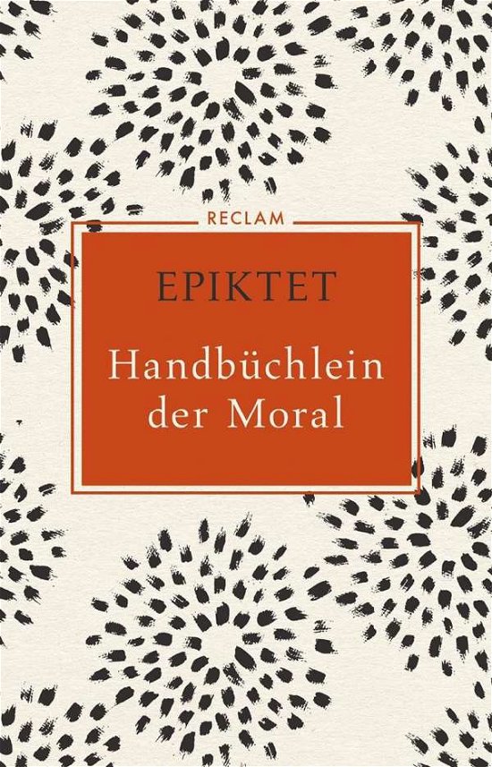 Handbüchlein der Moral - Epiktet - Bøger -  - 9783150109557 - 