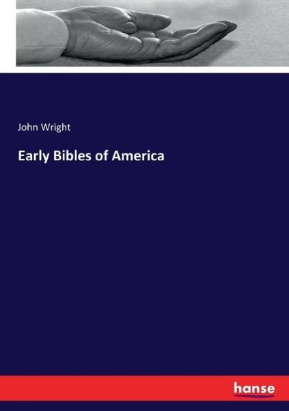 Cover for John Wright · Early Bibles of America (Paperback Bog) (2017)