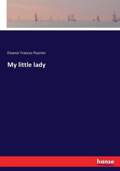 Cover for Poynter · My little lady (Bog) (2017)