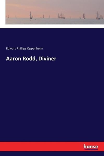 Cover for Oppenheim · Aaron Rodd, Diviner (Bog) (2017)