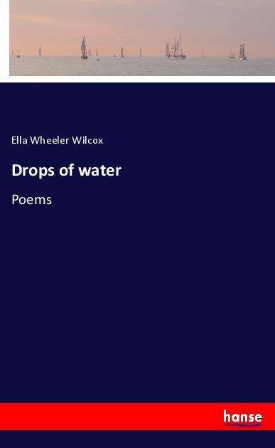 Cover for Wilcox · Drops of water (Book)