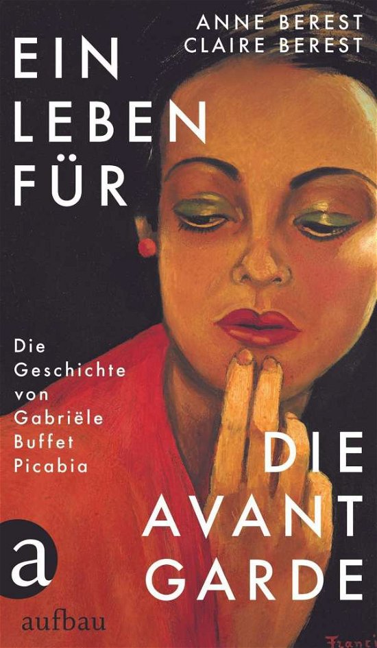 Cover for Anne Berest · Ein Leben für die Avantgarde (Innbunden bok) (2021)