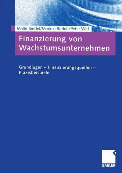 Cover for Malte Brettel · Finanzierung von Wachstumsunternehmen (Paperback Book) [2005 edition] (2005)
