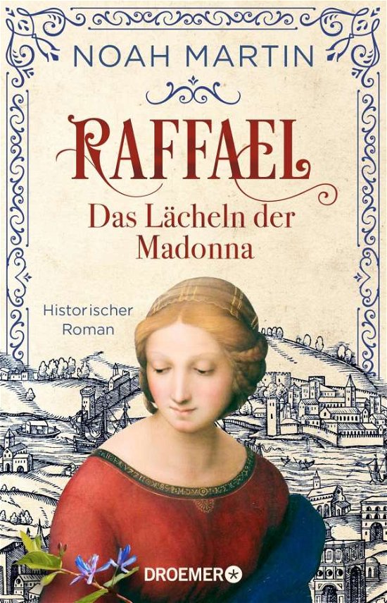 Cover for Noah Martin · Raffael - Das Lächeln der Madonna (Paperback Book) (2021)