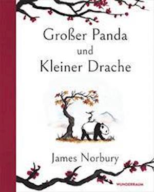 Großer Panda und Kleiner Drache - James Norbury - Books - Goldmann Verlag - 9783442316557 - March 28, 2022