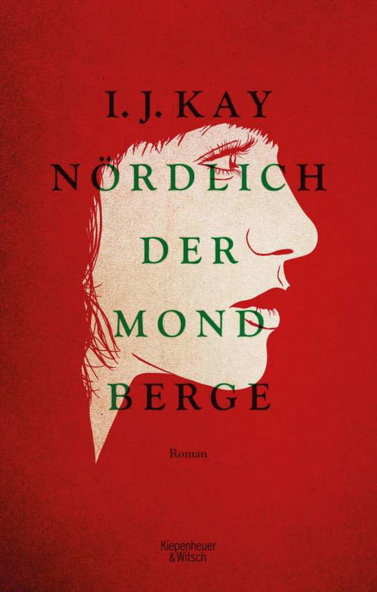 Cover for Kay · Nördlich der Mondberge (Bok)