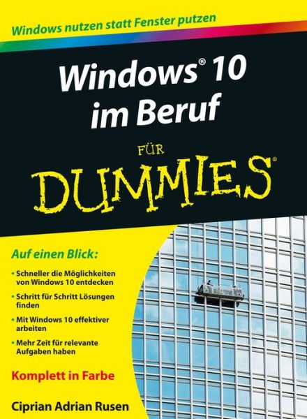 Cover for Ciprian Adrian Rusen · Windows 10 im Beruf fur Dummies - Fur Dummies (Paperback Book) (2016)