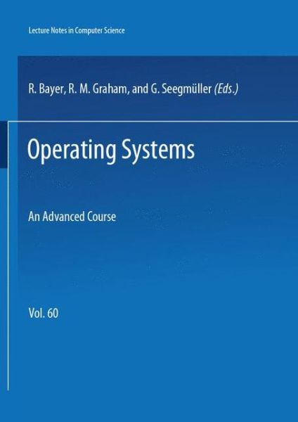Cover for Michael J. Flynn · Operating Systems: An Advanced Course - Lecture Notes in Computer Science (Paperback Book) [1978 edition] (1978)