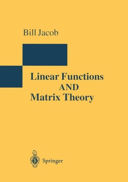 Cover for Jacob · Linear Functions and Matrix Theor (Bok) [1st Ed. 1995. 2nd Printing 1997 edition] (1997)