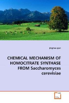 Cover for Qian · Chemical Mechanism of Homocitrate (Buch)