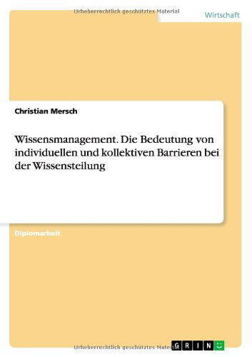 Cover for Christian Mersch · Wissensmanagement. Die Bedeutung von in (Book) [German edition] (2010)