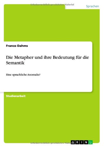 Cover for Dahms · Die Metapher und ihre Bedeutung f (Paperback Book) [German edition] (2011)
