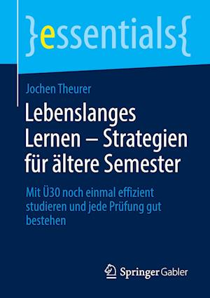 Cover for Jochen Theurer · Lebenslanges Lernen - Strategien Für ältere Semester (Book) (2022)