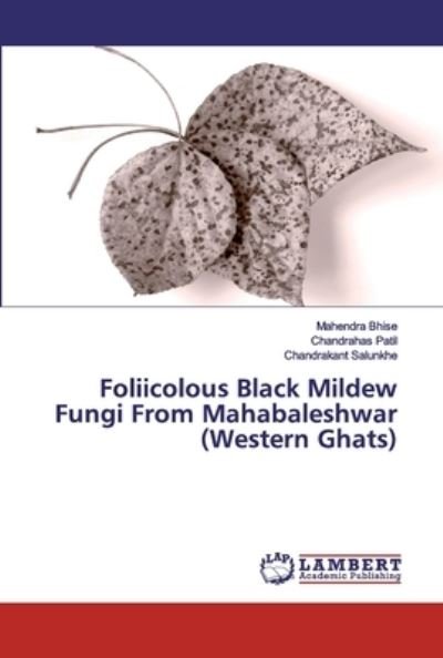 Cover for Bhise · Foliicolous Black Mildew Fungi Fr (Book) (2019)