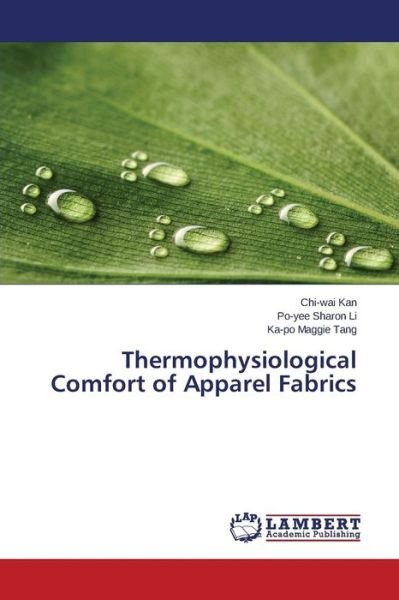 Cover for Ka-po Maggie Tang · Thermophysiological Comfort of Apparel Fabrics (Pocketbok) (2014)