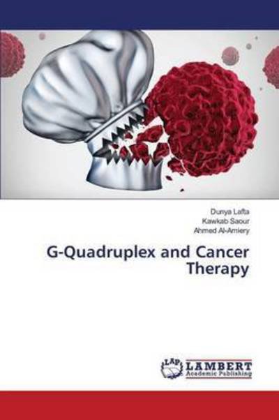 Cover for Lafta · G-Quadruplex and Cancer Therapy (Book) (2015)