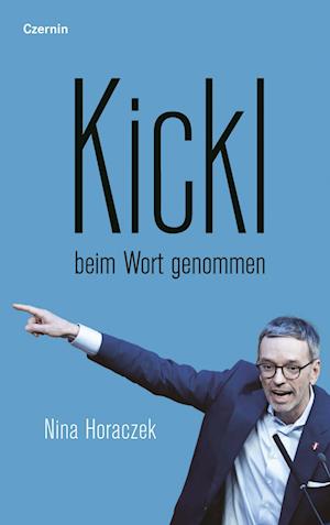 Cover for Nina Horaczek · Kickl beim Wort genommen (Book) (2024)