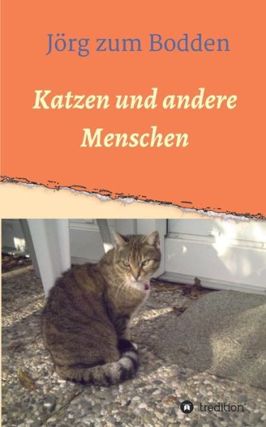 Cover for Jorg Zum Bodden · Katzen Und Andere Menschen (Paperback Book) (2015)