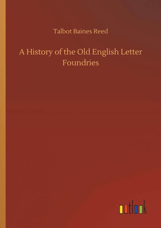 Cover for Reed · A History of the Old English Lette (Buch) (2018)