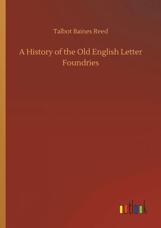 Cover for Reed · A History of the Old English Lette (Bog) (2018)