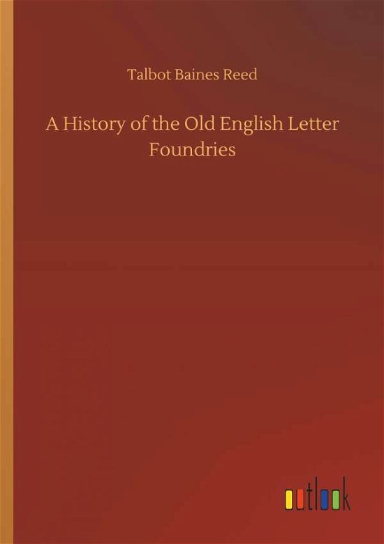 Cover for Reed · A History of the Old English Lette (Buch) (2018)