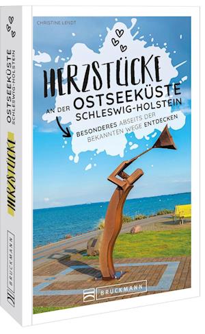 Cover for Christine Lendt · Herzstücke Ostseeküste Schleswig-Holstein (Book) (2022)