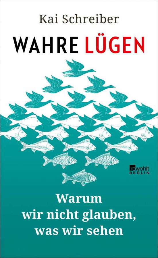 Cover for Schreiber · Wahre Lügen (Book)