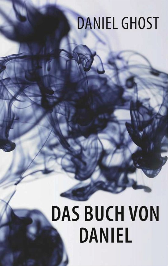 Cover for Ghost · Das Buch von Daniel (Book)