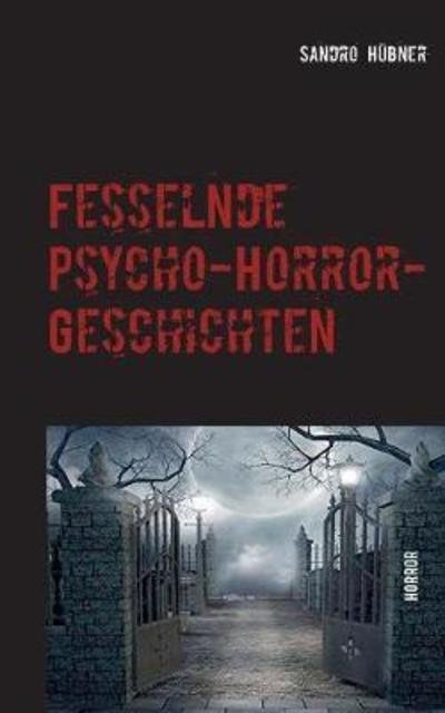 Cover for Hübner · Fesselnde Psycho-Horror-Geschich (Book) (2018)
