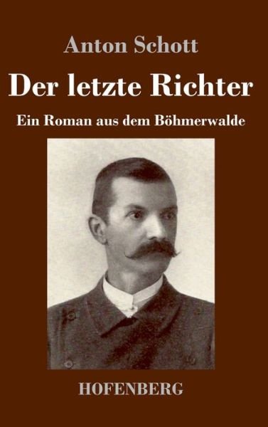 Cover for Anton Schott · Der letzte Richter (Hardcover bog) (2022)