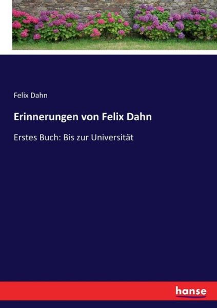 Cover for Dahn · Erinnerungen von Felix Dahn (Bok) (2017)