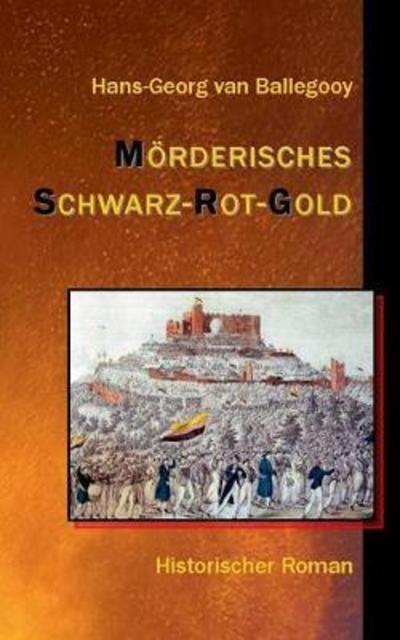 Cover for Ballegooy · Mörderisches Schwarz-Rot-Gold (Book) (2018)