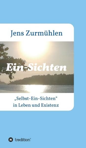 Cover for Zurmühlen · Ein-Sichten (Buch) (2018)