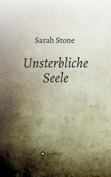 Cover for Stone · Unsterbliche Seele (Book) (2018)