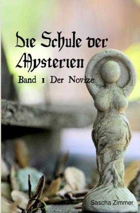 Cover for Zimmer · Die schule der Mysterien Band 1 (Book)