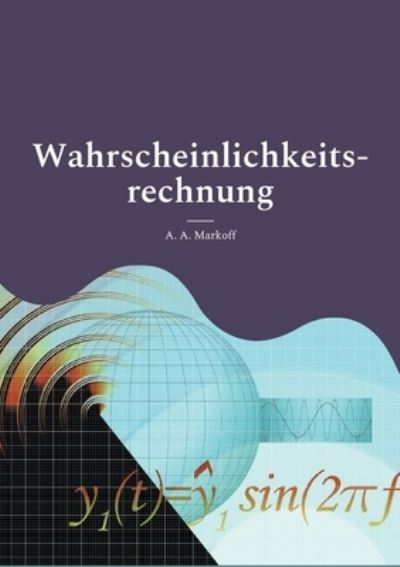 Cover for A a Markoff · Wahrscheinlichkeitsrechnung (Paperback Book) (2021)