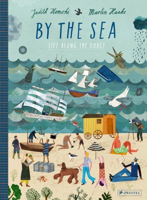 Cover for Judith Homoki · By the Sea: Life Along the Coast (Hardcover Book) (2023)