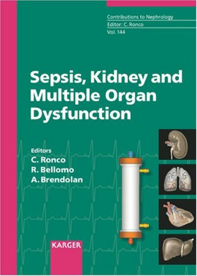 Cover for Claudio Ronco · Sepsis, Kidney and Multiple Organ Dysfunction (Hardcover Book) (2004)