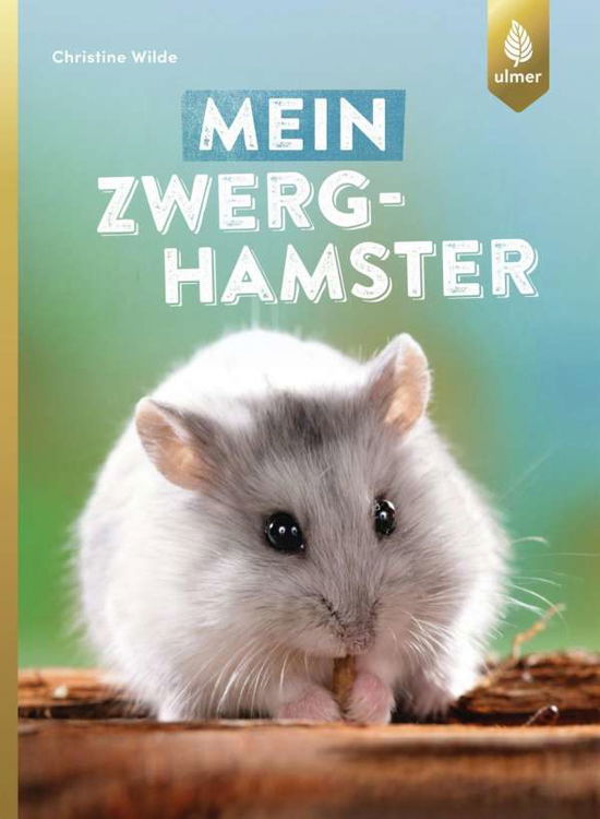 Cover for Wilde · Mein Zwerghamster (Book)