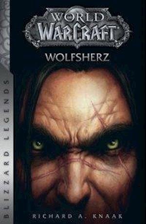 Cover for Knaak · World of Warcraft: Wolfsherz (Bog)